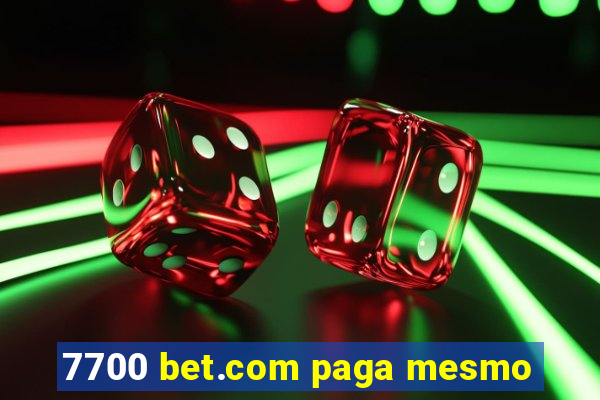 7700 bet.com paga mesmo